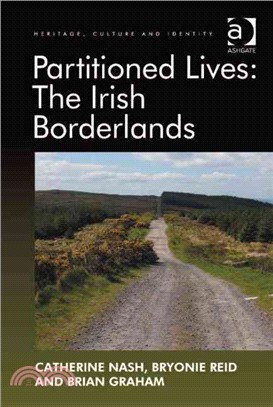 Partitioned Lives ─ The Irish Borderlands