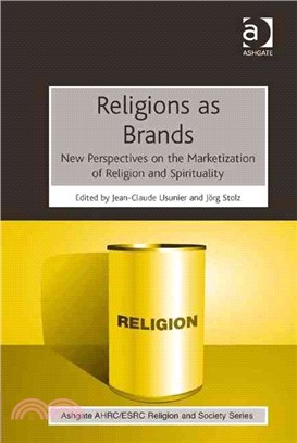 Religions As Brands ─ New Perspectives on the Marketization of Religion and Spirituality