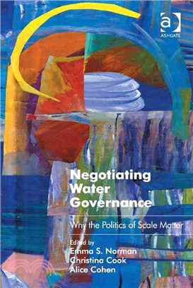 Negotiating Water Governance ─ Why the Politics of Scale Matter