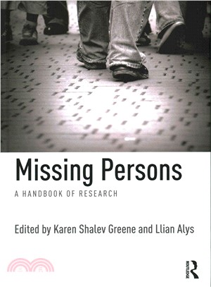 Missing Persons ─ A handbook of research