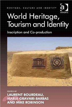 World Heritage, Tourism and Identity ─ Inscription and Co-production