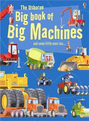 The Usborne big book of big machines /