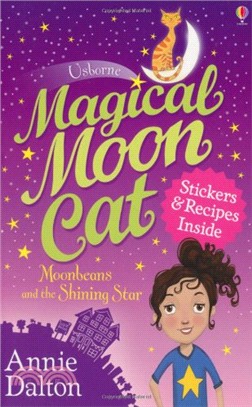 Magical Moon Cat: Moonbeans and the Shining Star (Magical Moon Cat)