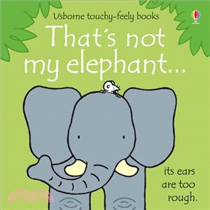 That's Not My Elephant (觸摸硬頁書)