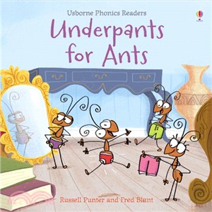 Underpants for ants /