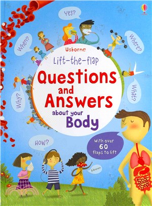 Questions and answers about your body /