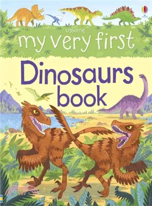 My Very First Dinosaurs Book (硬頁書)