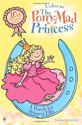 The Pony-Mad Princess A Puzzle for Princess Ellie (The Pony-Mad Princess)