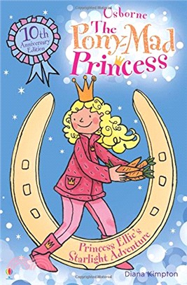 The Pony-Mad Princess Princess Ellie's Starlight Adventure (The Pony-Mad Princess)