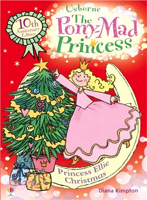 Pony-Mad Princess Princess Ellie's Christmas