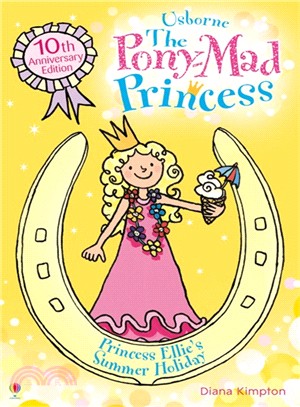 The Pony-Mad Princess Princess Ellie\