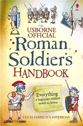 Roman Soldier's Handbook