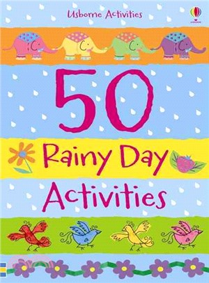 50 Rainy Day Activities