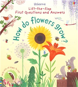 How do flowers grow? /