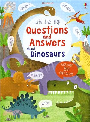 Questions and answers about dinosaurs /