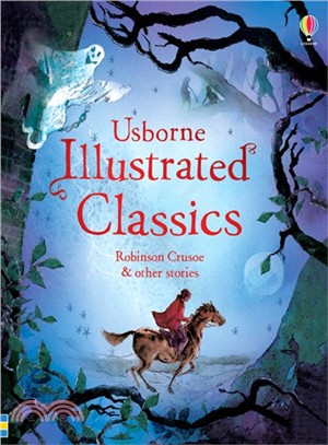 Illustrated Classics Robinson Crusoe and other stories 魯濱遜漂流記及其他故事