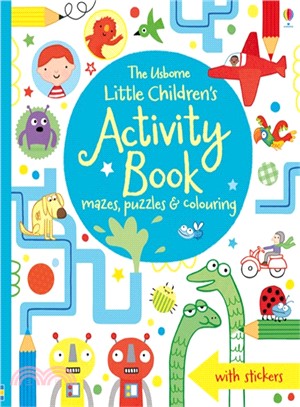 Little Children's Activity Book: Mazes, Puzzles and Colouring