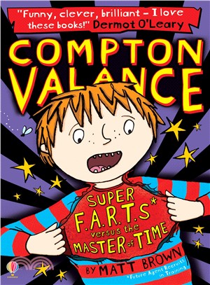 Compton Valance : super F.A.R.T.S versus the Master of Time