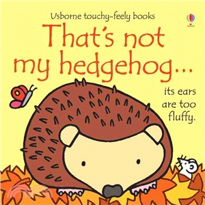 That's Not My Hedgehog (觸摸硬頁書)