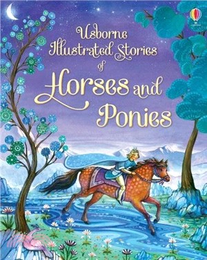 Illustrated Stories of Horses and Ponies (Illustrated Story Collections)