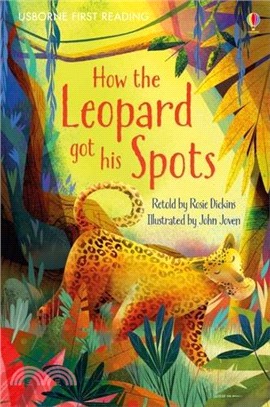 How the Leopard Got His Spots (First Reading Level 1)