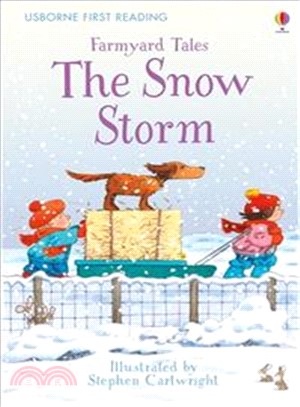 Farmyard tales : the snow storm /