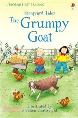 Farmyard Tales The Grumpy Goat (First Reading Level 2)