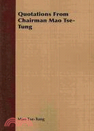 Quotations From Chairman Mao Tse-Tung