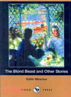 The Blond Beast and Other Stories