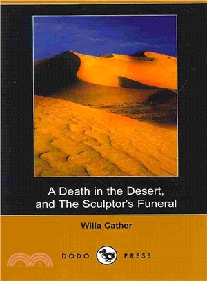 A Death in the Desert and the Sculptor's Funeral