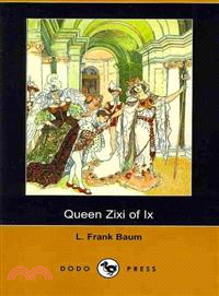 Queen Zixi of IX