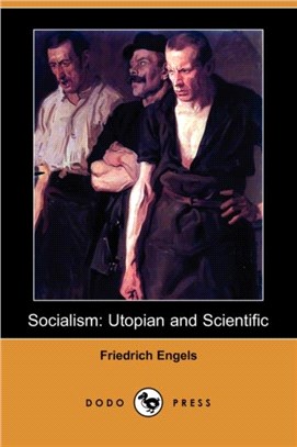 Socialism：Utopian and Scientific (Dodo Press)