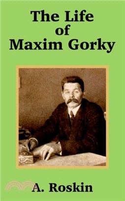 The Life of Maxim Gorky