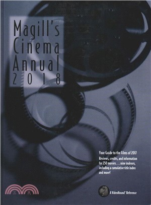 Magill's Cinema Annual 2018 ― A Survey of Films of 2017