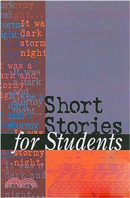 Short Stories for Students ─ Presenting Analysis, Context, and Criticism on Commonly Studied Short Stories