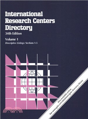International Research Centers Directory ― A World Guide to More Than 10,000 Government, University, Independent Nonprofit, and Commercial Research and Development Centers, Institutes, Laborato