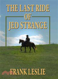 The Last Ride of Jed Strange