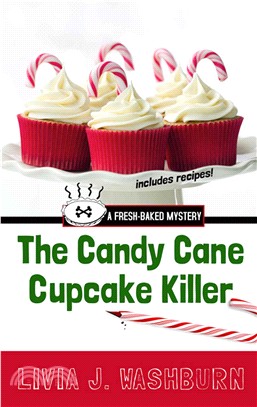 The Candy Cane Cupcake Killer ─ A Fresh-baked Mystery