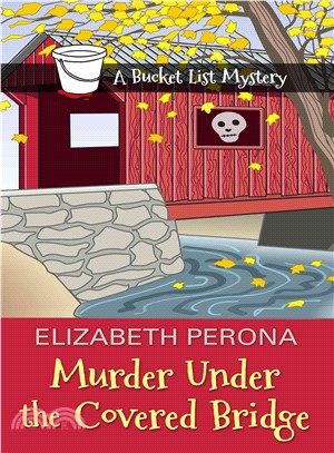 Murder Under the Covered Bridge