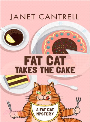 Fat Cat Takes the Cake