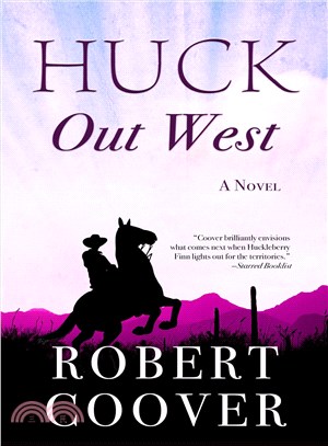 Huck Out West