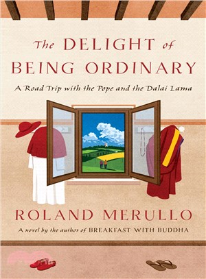 The Delight of Being Ordinary ─ A Road Trip With the Pope and the Dalai Lama