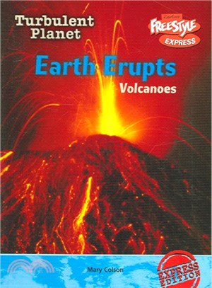 Earth Erupts ― Volcanoes