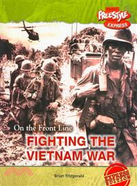 Fighting the Vietnam War