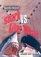 Shark Vs. Killer Whale