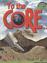 To the Core... ─ Earth's Structure