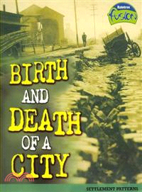 Birth And Death of a City