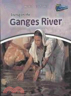 Living on the Ganges River
