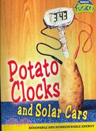 Potato Clocks and Solar Cars