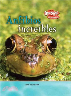Anfibios increibles / Incredible Amphibians